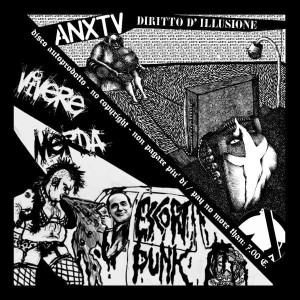 ANXTV - Diritto D'Illusione / Vivere Merda - Escort Punk (split 12")